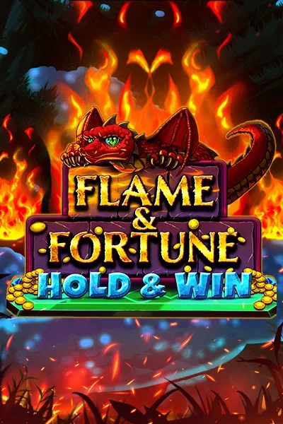 Flame and fortune